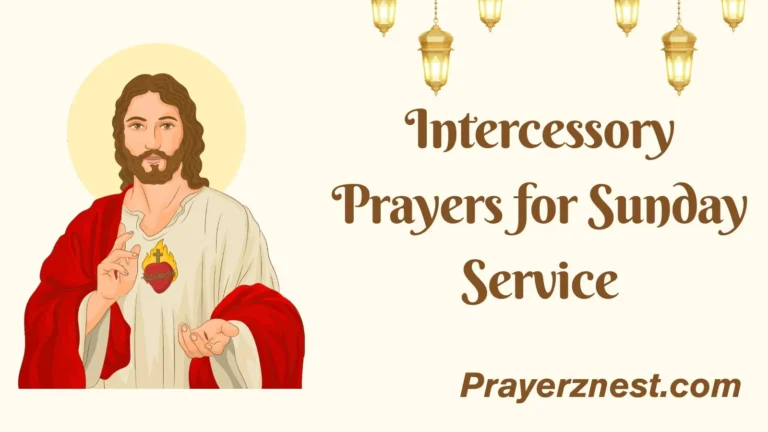Intercessory Prayers for Sunday Service
