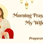 Morning Prayers for My Wife
