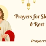 Prayers for Sleep and Rest