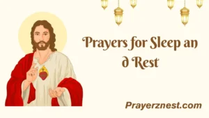Prayers for Sleep and Rest