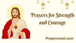 Prayers for Strength and Courage