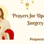 Prayers for Upcoming Surgery