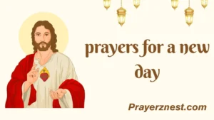 prayers for a new day
