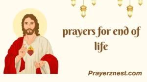 prayers for end of life