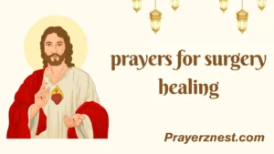prayers for surgery healing