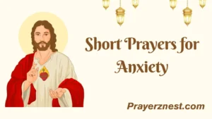 Short Prayers for Anxiety