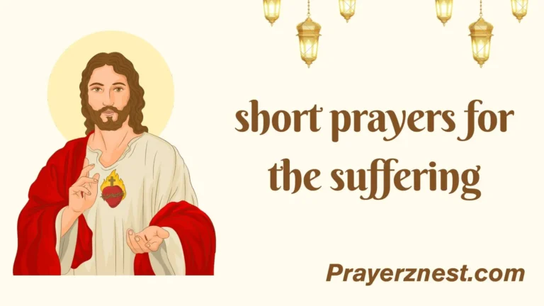 short prayers for the suffering